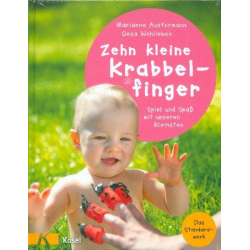         Zehn kleine Krabbelfinger - Marianne Austermann
    