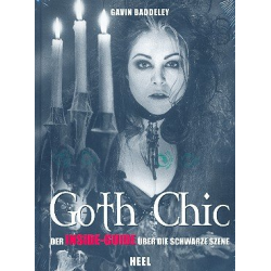         Goth Chic Der Inside-Guide über die - Gavin Baddeley
    