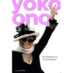         Yoko Ono Die Biographie - Nicola Badrola
    