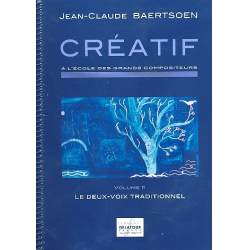         CRÉATIF - À l'école des grands compositeurs - Jean-Claude Baertson
    