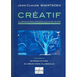         CRÉATIF - À l'école des grands compositeurs - Jean-Claude Baertson
    