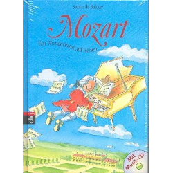         Mozart (+CD) Ein Wunderkind auf Reisen - Sanne de Bakker
    