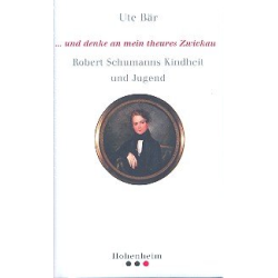         Und denke an mein theures Zwickau - Ute Bär
    