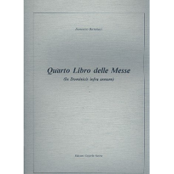         Quarto libro delle messe - Domenico Bartolucci
    