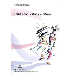         Chassidic Ecstasy in Music - Shmuel Barzilai
    