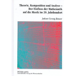         Theorie, Komposition und Analyse - - Julian Bauer
    