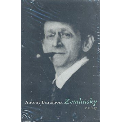         Alexander Zemlinsky - Antony Beaumont
    