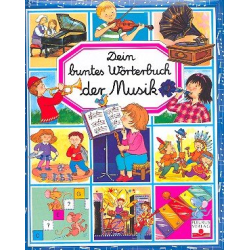         Dein buntes Wörterbuch der Musik - Emilie Beaumont
    