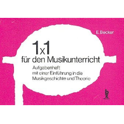         1x1 für den Musikunterricht - E. Becker
    