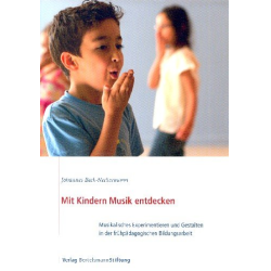         Mit Kindern Musik entdecken Musikalisches Experimentieren und - Johannes Beck-Neckermann
    