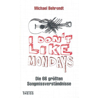 I don't like Mondays