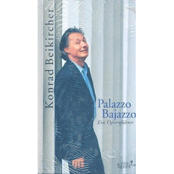         Palazzo Bajazzo Ein Opernführer - Konrad Beikircher
    
