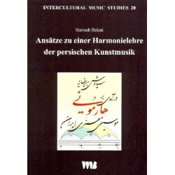        Ansätze zu einer Harmonielehre der persischen Kunstmusik (+CD) - Siavash Beizai
    