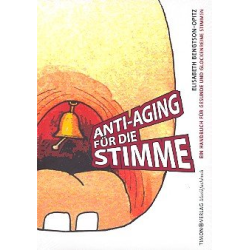         Anti-Aging für die Stimme Band 1 - Elisabeth Bengtson-Opitz
    