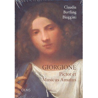 Giorgione - Pictor et musicus amatus