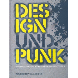         Design und Punk Posters, Flyers, Fanzines und Album Covers - Russ Bestley
    