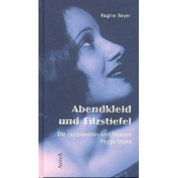         Abendkleid und Filzstiefel Die - Regine Beyer
    