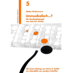         Unmusikalisch Die Musikpädagogik - Walter Biedermann
    
