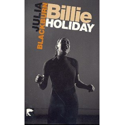         Billie Holiday - Julia Blackburn
    