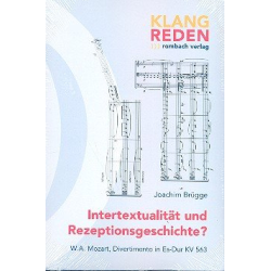        Intertextualität und Rezeptionsgeschichte W.A. Mozart Divertimento - Joachim Brügge
    