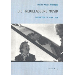        Die freigelassene Musik Schriften zu John Cage - Peter Brünger
    