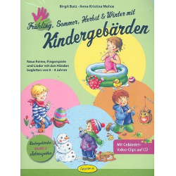         Frühling, Sommer, Herbst und Winter mit Kindergebärden (+CD-ROM) - Birgit Butz
    