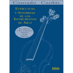         Estructura y Sonoridad de los Instrumentos de Arco - Conrado Cardus
    