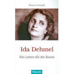         Ida Demel - Ein Leben für die Kunst - Therese Chromik
    