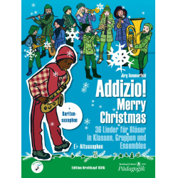         Addizio!  Merry Christmas - Schülerausgabe (Alt-Sax/Bariton-Sax in Eb) - Jörg Sommerfeld
    