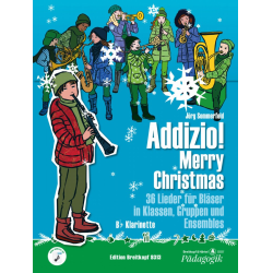         Addizio!  Merry Christmas - Schülerausgabe (Klarinette in Bb) - Jörg Sommerfeld
    