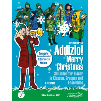 Addizio!  Merry Christmas - Schülerausgabe (Trompete in C)
