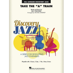         Take the A Train - Billy Strayhorn / Arr. Michael Sweeney
    