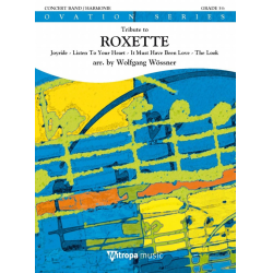         Tribute to ROXETTE - Roxette / Arr. Wolfgang Wössner
    
