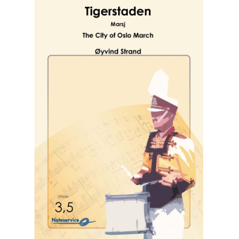 The City of Oslo March / Tigerstaden Marsj