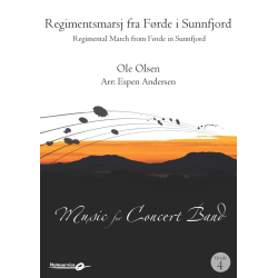         Regimental March from Førde in Sunnfjord / Regimentsmarsj fra Førde i Sunnfjord - Ole Olsen / Arr. Espen Andersen
    