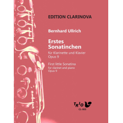         Erstes Sonatinchen für Klarinette und Klavier, Opus 9 - Bernhard Ullrich
    
