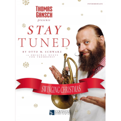         Thomas Gansch presents Stay Tuned SWINGING CHRISTMAS - Trombone Duet - Otto M. Schwarz
    