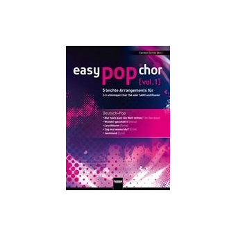 Easy Pop Chor (vol. 1) - Deutsch-Pop - 5 leichte Arrangements