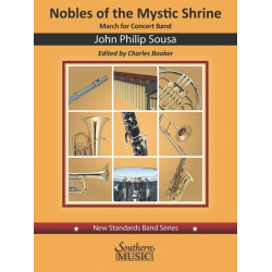         Nobles of the Mystic Shrine - John Philip Sousa / Arr. Charles L. Booker Jr.
    