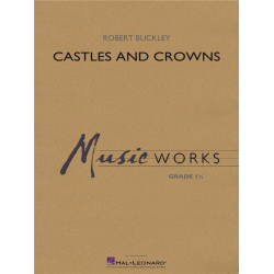         Castles and Crowns - Robert (Bob) Buckley
    
