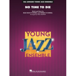         No Time To Die (from No Time To Die) - Billie Eilish / Arr. Paul Murtha
    