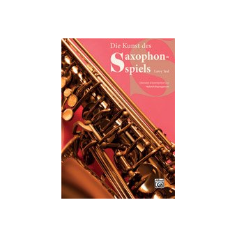 Die Kunst des Saxophonspiels
