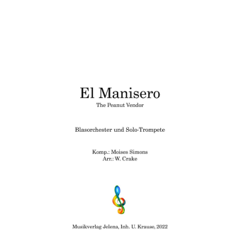 El Manisero - The Peanut Vendor - Solo Trompete und Blasorchester