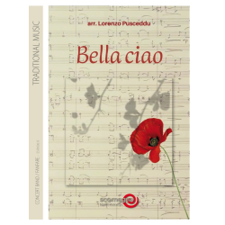         Bella Ciao - Traditional / Arr. Lorenzo Pusceddu
    
