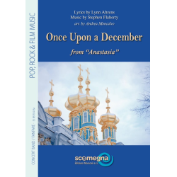         Once upon a December - Stephen Flaherty / Arr. Andrea Moncalvo
    