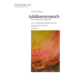         Jubiläumsmarsch - David Lehner
    