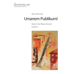         Unserem Publikum! - Alois Wimmer
    