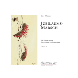         Jubiläumsmarsch - Otto Wimmer
    