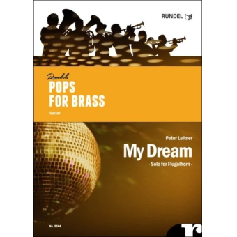 My Dream - Solo for Flugelhorn and Sextett