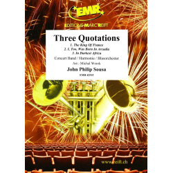         Three Quotations - John Philip Sousa / Arr. Michal Worek
    